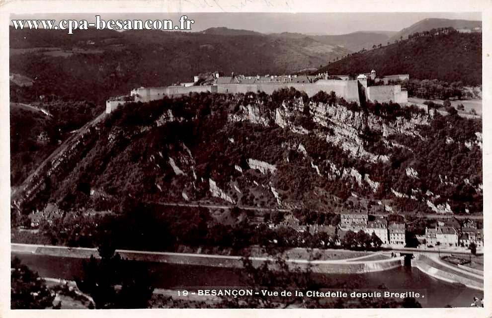 19 - BESANÇON - Vue de la Citadelle depuis Bregille.